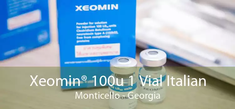 Xeomin® 100u 1 Vial Italian Monticello - Georgia