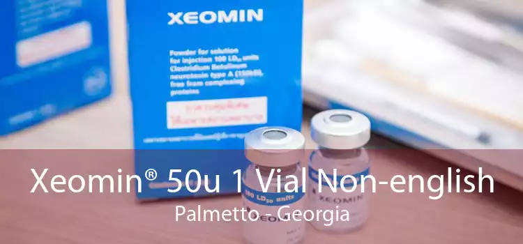 Xeomin® 50u 1 Vial Non-english Palmetto - Georgia