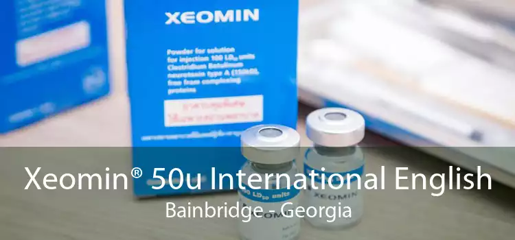 Xeomin® 50u International English Bainbridge - Georgia