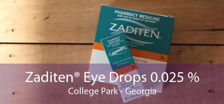 Zaditen® Eye Drops 0.025 % College Park - Georgia