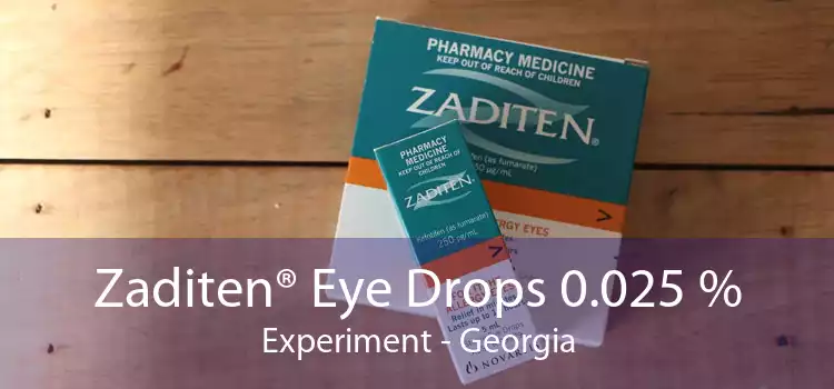 Zaditen® Eye Drops 0.025 % Experiment - Georgia