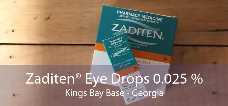 Zaditen® Eye Drops 0.025 % Kings Bay Base - Georgia