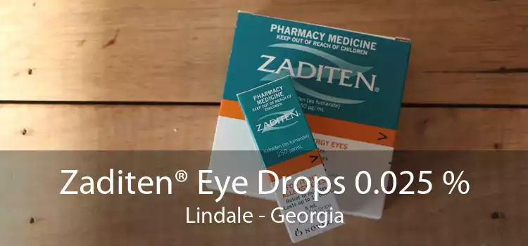 Zaditen® Eye Drops 0.025 % Lindale - Georgia