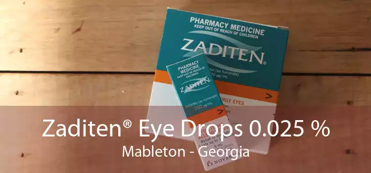 Zaditen® Eye Drops 0.025 % Mableton - Georgia
