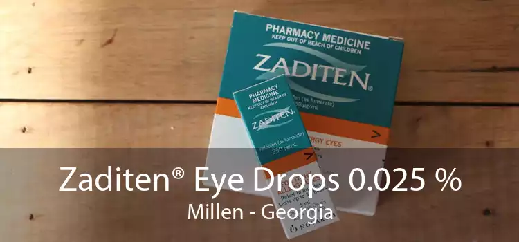 Zaditen® Eye Drops 0.025 % Millen - Georgia