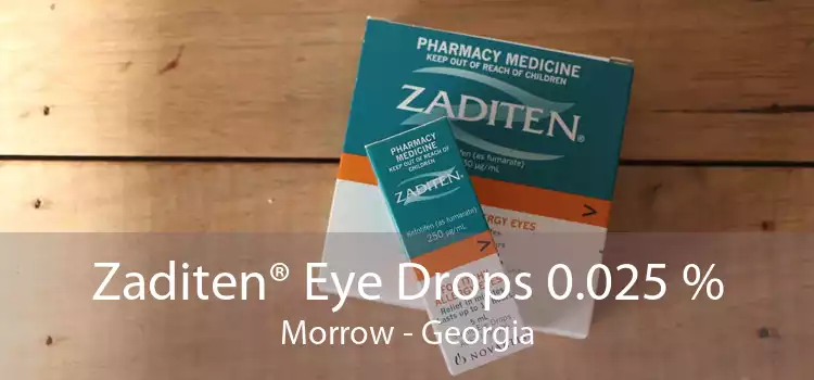 Zaditen® Eye Drops 0.025 % Morrow - Georgia