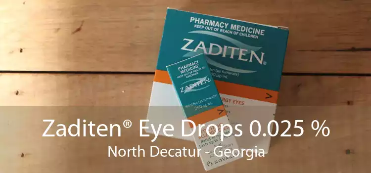 Zaditen® Eye Drops 0.025 % North Decatur - Georgia