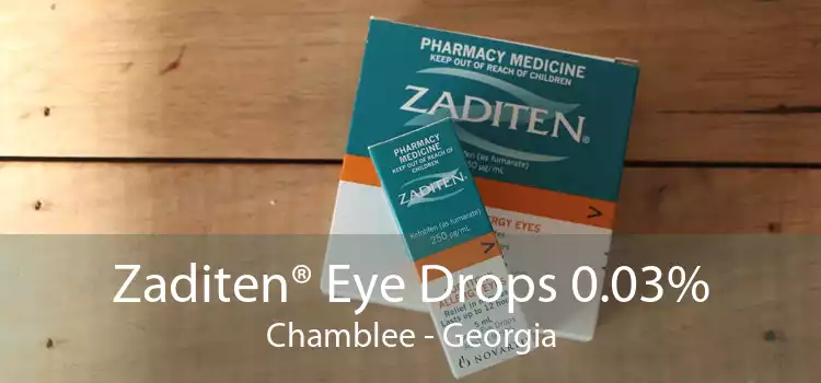 Zaditen® Eye Drops 0.03% Chamblee - Georgia