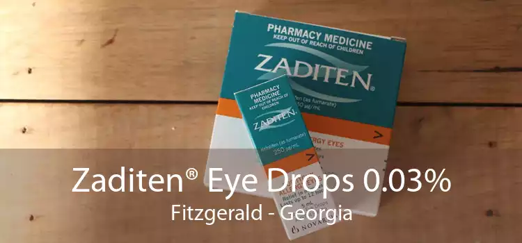 Zaditen® Eye Drops 0.03% Fitzgerald - Georgia