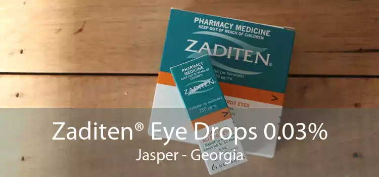 Zaditen® Eye Drops 0.03% Jasper - Georgia