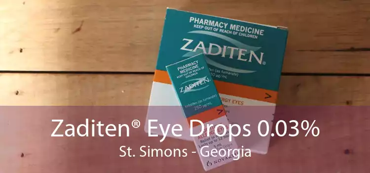 Zaditen® Eye Drops 0.03% St. Simons - Georgia